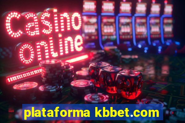 plataforma kbbet.com